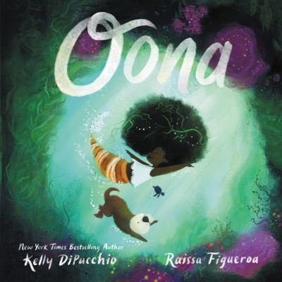 Cover for Kelly DiPucchio · Oona - Oona (Hardcover Book) (2021)