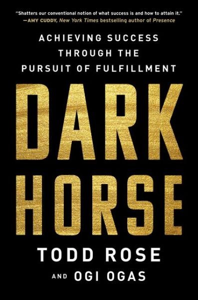 Cover for Todd Rose · Dark Horse: Achieving Success Through the Pursuit of Fulfillment (Pocketbok) (2020)
