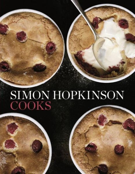 Cover for Simon Hopkinson · Simon Hopkinson Cooks (Hardcover Book) (2013)