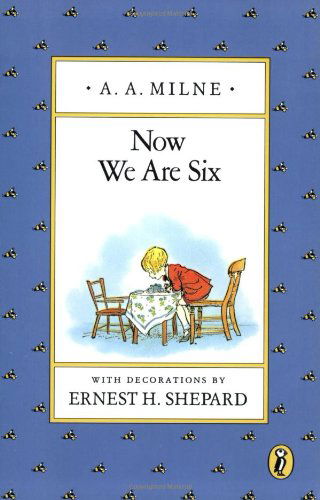 Now We Are Six (Winnie-the-pooh) - A. A. Milne - Kirjat - Puffin - 9780140361247 - lauantai 1. elokuuta 1992