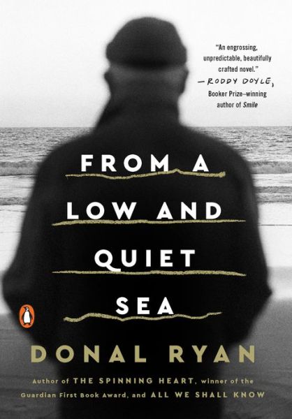 Cover for Ryan · From a Low and Quiet Sea (Bog) (2018)