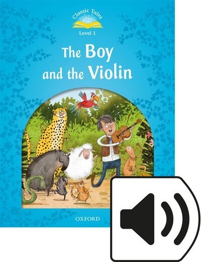 Cover for Editor · Classic Tales: Level 1: The Boy &amp; the Violin Pack (Audio) - Classic Tales (Book) (2018)