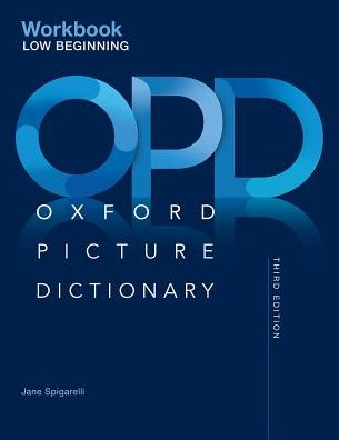 Cover for Jayme Adelson-Goldstein · Oxford Picture Dictionary: Low Beginning Workbook - Oxford Picture Dictionary (Paperback Book) [3 Revised edition] (2016)