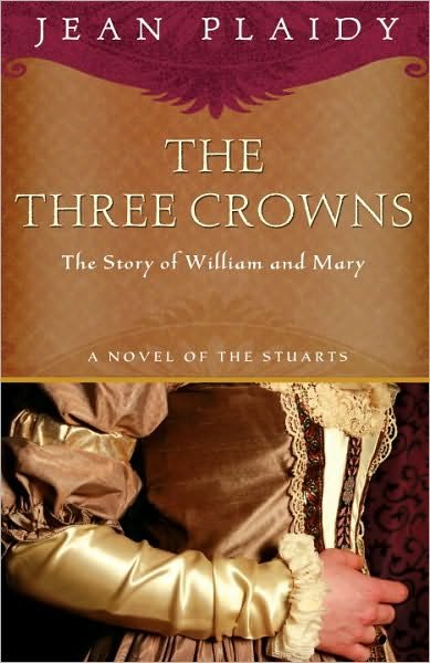 Cover for Jean Plaidy · The Three Crowns: the Story of William and Mary (Taschenbuch) (2010)