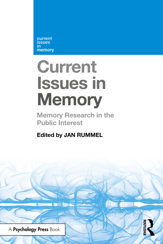 Current Issues in Memory: Memory Research in the Public Interest - Current Issues in Memory - - Livros - Taylor & Francis Ltd - 9780367618247 - 16 de março de 2021