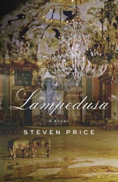 Cover for Steven Price · Lampedusa A Novel (Hardcover Book) (2019)