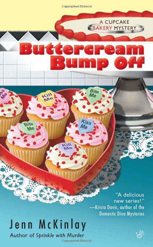 Cover for Jenn Mckinlay · Buttercream Bump off (Cupcake Bakery Mystery) (Paperback Bog) (2011)