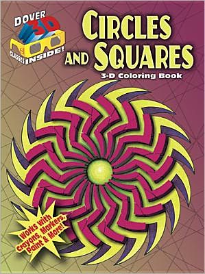 Cover for Jessica Mazurkiewicz · 3-D Coloring Book - Circles and Squares - Dover 3-D Coloring Book (Paperback Book) [Clr Rep edition] (2011)