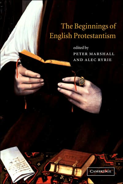 Cover for Peter Marshall · The Beginnings of English Protestantism (Paperback Book) (2002)