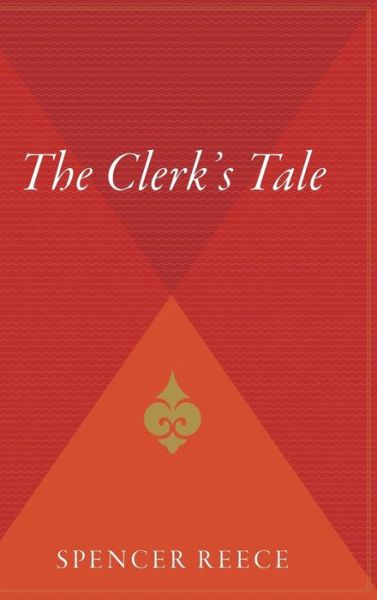 Cover for Spencer Reece · The Clerk's Tale (Hardcover Book) (2004)