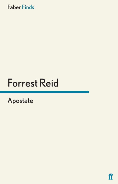 Cover for Forrest Reid · Apostate (Paperback Book) [Main edition] (2011)