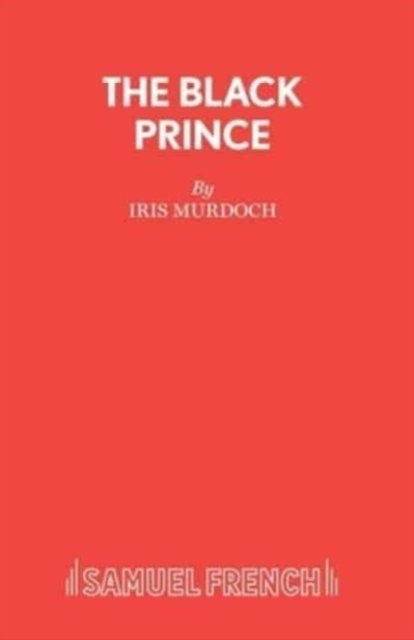 Cover for Iris Murdoch · The Black Prince - Acting Edition S. (Pocketbok) (1990)