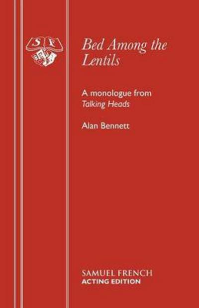 Cover for Alan Bennett · Bed Among the Lentils - Acting Edition (Paperback Book) [New edition] (1998)