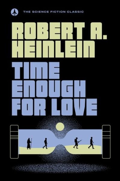 Cover for Robert A. Heinlein · Time Enough For Love (Pocketbok) (2021)