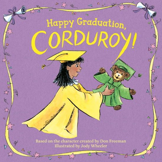 Cover for Don Freeman · Happy Graduation, Corduroy! - Corduroy (Board book) (2025)