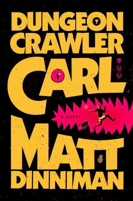 Cover for Matt Dinniman · Dungeon Crawler Carl (Hardcover Book) (2024)