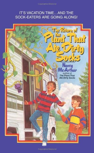 Cover for Nancy Mcarthur · The Return of the Plant That Ate Dirty Socks (Pocketbok) (2004)