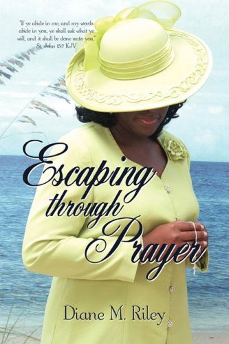 Cover for Diane M. Riley · Escaping Through Prayer (Paperback Book) (2008)