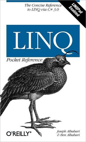 LINQ Pocket Reference - Joseph Albahari - Libros - O'Reilly Media - 9780596519247 - 1 de abril de 2008