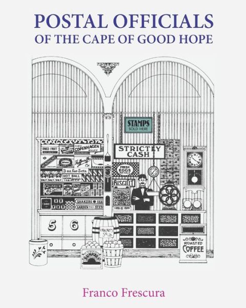 Cover for Franco Frescura · Postal Officials of the Cape of Good Hope (Paperback Book) (2022)