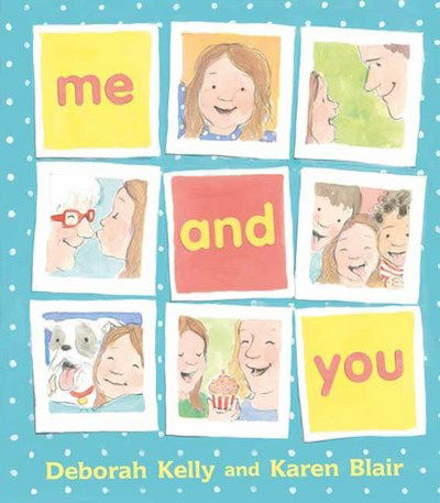 Cover for Deborah Kelly · Me and You (Hardcover Book) [Ed edition] (2017)