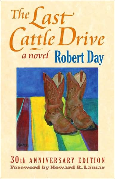 Cover for Robert Day · The Last Cattle Drive (Pocketbok) [30 Revised edition] (2006)