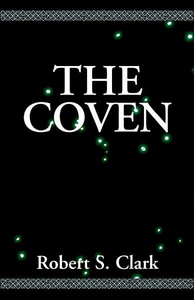 Cover for Robert S Clark · The Coven (Taschenbuch) (2007)