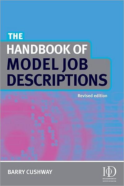 Cover for Barry Cushway · The Handbook of Model Job Descriptions (Hardcover Book) (2008)