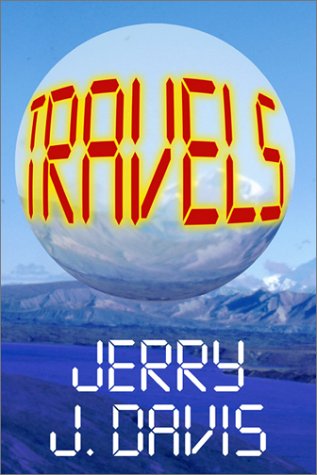 Cover for Jerry J Davis · Travels (Paperback Book) (2001)