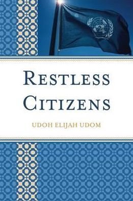 Cover for Udoh Elijah Udom · Restless Citizens (Paperback Book) (2010)