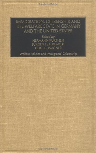 Cover for N/a · Immigration, Citizenship and the Welfare State in Germany and the United States: Welfare Policies and Immigrants' Citizenship - Immigration, Citizenship, and the Welfare State in Germany and the United States (Innbunden bok) (1999)