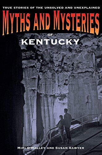 Cover for Mimi O'malley · Myths and Mysteries of Kentucky: True Stories Of The Unsolved And Unexplained - Myths and Mysteries Series (Paperback Book) [First edition] (2014)