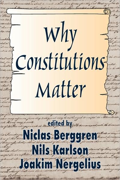 Cover for Berggren Niclas · Why Constitutions Matter (Paperback Book) (2002)