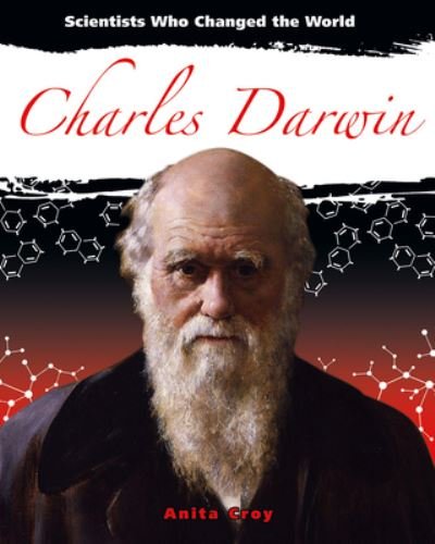Cover for Anita Croy · Charles Darwin - Scientists Who Changed the World (Paperback Book) (2020)