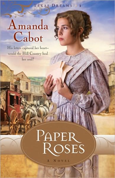 Cover for Amanda Cabot · Paper Roses – A Novel (Paperback Book) (2009)