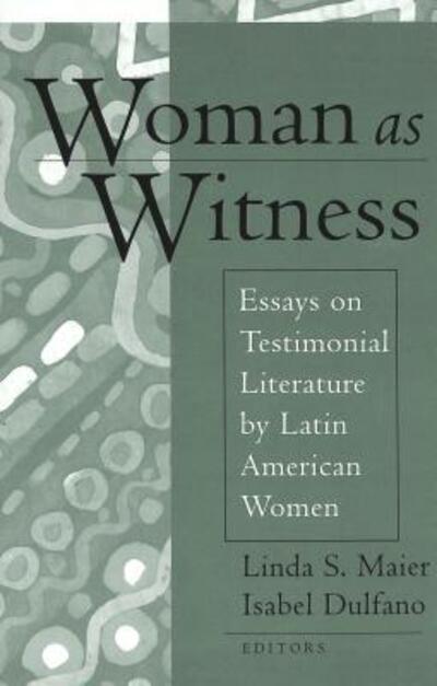 Cover for Woman as Witness: Essays on Testimonial Literature by Latin American Women (Hardcover Book) (2003)