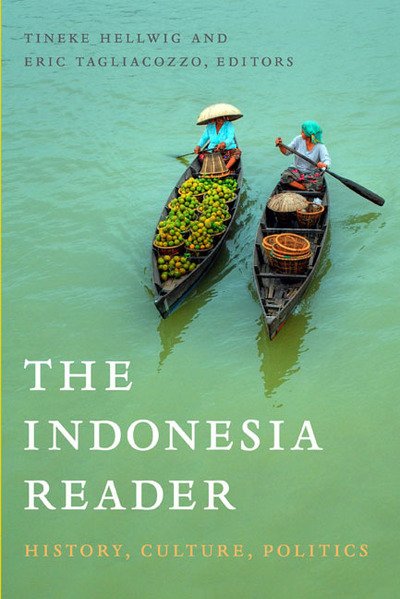 Cover for Tineke Hellwig · The Indonesia Reader: History, Culture, Politics - The World Readers (Taschenbuch) (2009)