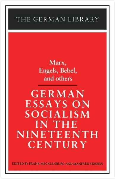 Cover for Manfred Stassen · German Essays on Socialism in the Nineteenth Century: Marx, Engels, Bebel, and Others (German Library) (Paperback Book) (1990)