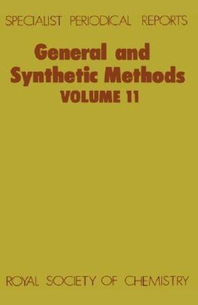 Cover for Royal Society of Chemistry · General and Synthetic Methods: Volume 11 - Specialist Periodical Reports (Hardcover bog) (1989)