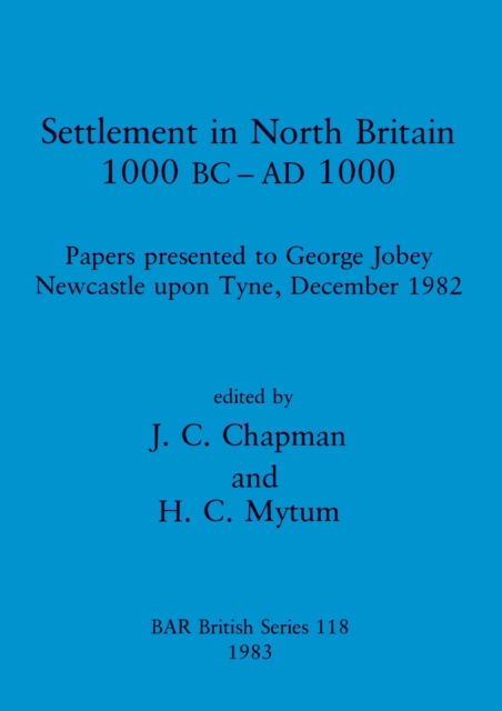 Cover for Settlement in North Britain, 1000 BC--AD 1000 (N/A) (1983)