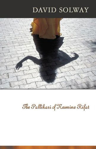 The Pallikari of Nesmine Rifat - David Solway - Książki - Goose Lane Editions - 9780864924247 - 28 lutego 2005