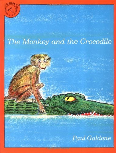 Cover for Paul Galdone · The Monkey and the Crocodile: A Jataka Tale from India (Paperback Book) (1987)