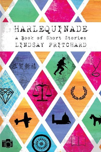 Cover for Lindsay Pritchard · Harlequinade (Paperback Book) (2013)