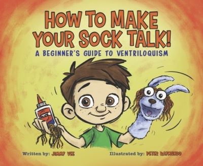 Cover for Jimmy Vee · How to Make Your Sock Talk (Book) (2023)