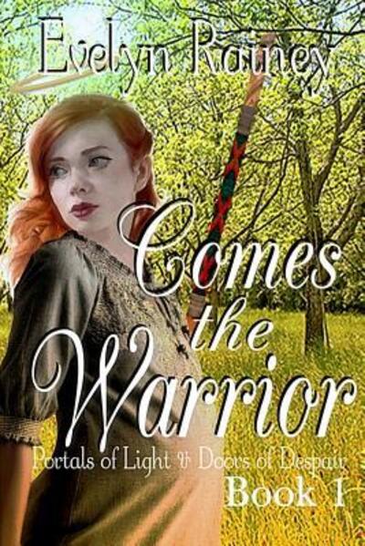 Cover for Evelyn Rainey · Comes the Warrior (Paperback Book) (2016)