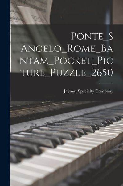 Cover for Jaymar Specialty Company · Ponte_S Angelo_Rome_Bantam_Pocket_Picture_Puzzle_2650 (Paperback Book) (2021)