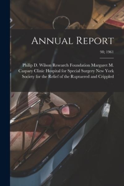 Cover for LLC Creative Media Partners · Annual Report; 98; 1961 (Paperback Book) (2021)