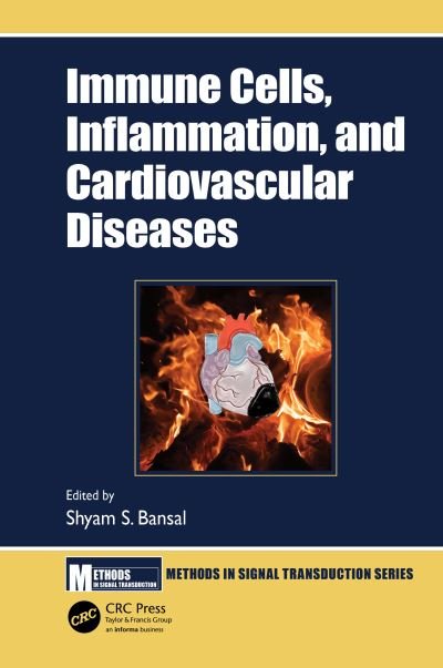 Immune Cells, Inflammation, and Cardiovascular Diseases - Methods in Signal Transduction Series -  - Bøger - Taylor & Francis Ltd - 9781032249247 - 27. maj 2024