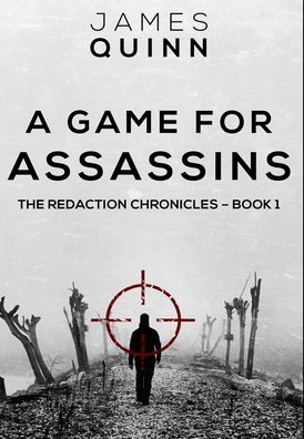 Cover for James Quinn · A Game For Assassins (Hardcover Book) (2021)