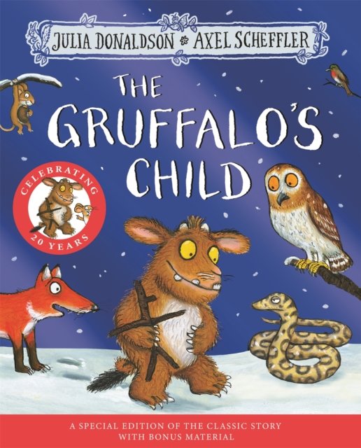 Cover for Julia Donaldson · The Gruffalo's Child 20th Anniversary Edition: with a shiny blue foil cover and fun activities to make and do! (Paperback Bog) (2024)
